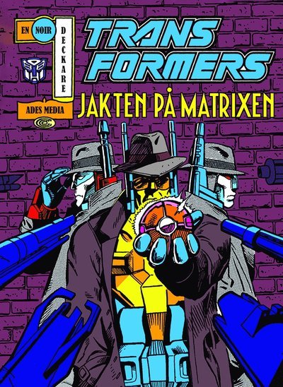 Cover for Simon Furman · Transformers: Jakten på Matrixen (Innbunden bok) (2019)