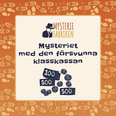 Cover for Nina Cernold · Mysteriet med den försvunna klasskassan (Book) (2021)