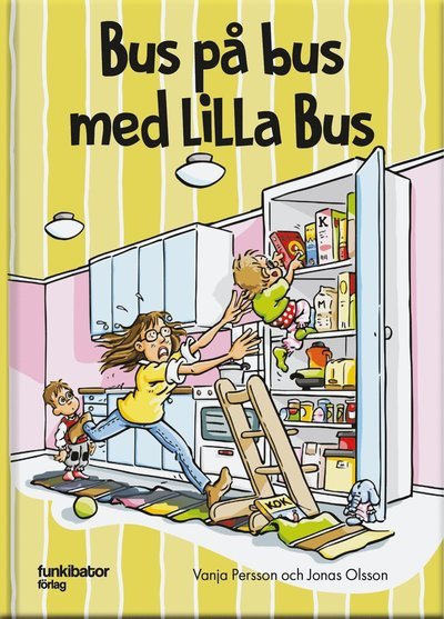 Bus på bus med Lilla Bus - Jonas Olsson - Libros - Funkibator förlag - 9789198565386 - 1 de septiembre de 2020