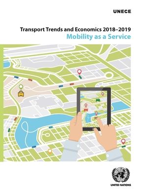 Cover for United Nations: Economic Commission for Europe · Transport trends and economics 2018-2019: mobility as a service (Paperback Book) (2020)