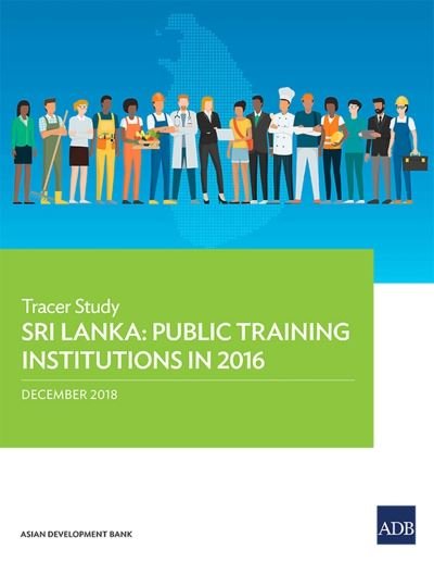 Cover for Asian Development Bank · Sri Lanka: Public Training Institutions in 2016 (Pocketbok) (2018)