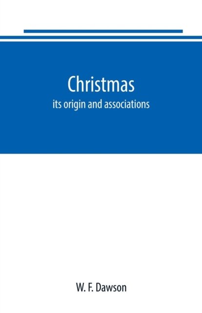 Cover for W F Dawson · Christmas (Paperback Book) (2019)