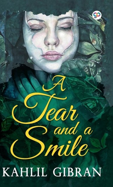 Cover for Kahlil Gibran · A Tear and a Smile (Hardcover Book) (2019)