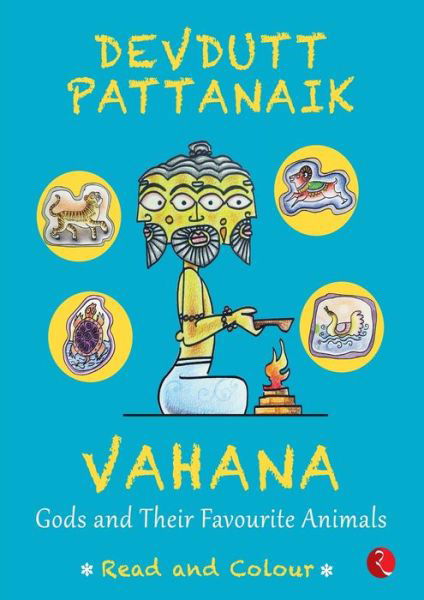 Vahana - Devdutt Pattanaik - Książki - RUPA PUBLICATIONS INDIA PVT LTD - 9789390356386 - 1 września 2020