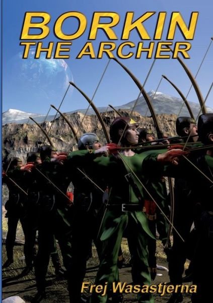 Cover for Wasastjerna · Borkin the Archer (Book) (2017)
