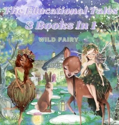 Cover for Wild Fairy · The Educational Tales (Hardcover Book) (2021)