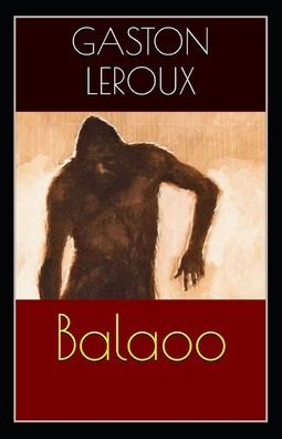 Cover for Gaston LeRoux · Balaoo Annote (Paperback Book) (2021)