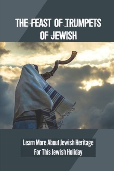 Cover for Wava Muterspaw · The Feast Of Trumpets Of Jewish (Paperback Book) (2021)