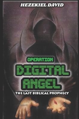Cover for Hezekiel David · Operation Digital angel (Taschenbuch) (2019)