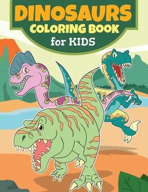 Dinosaurs Coloring Books for Kids Ages 4-8 - Nlts Publishing - Bücher - Independently Published - 9798642107386 - 30. April 2020