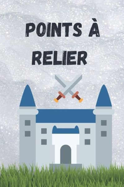 Points a relier - Aeb Edition - Bøker - Independently Published - 9798648176386 - 23. mai 2020