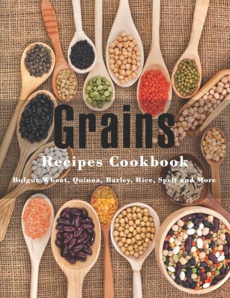 Cover for John Stone · Grains Cookbook (Pocketbok) (2020)