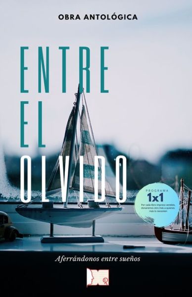 Cover for Autores Varios Ita · Entre El Olvido (Paperback Book) (2020)