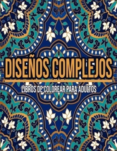 Cover for Dtine Bq · Disenos Complejos (Paperback Book) (2020)