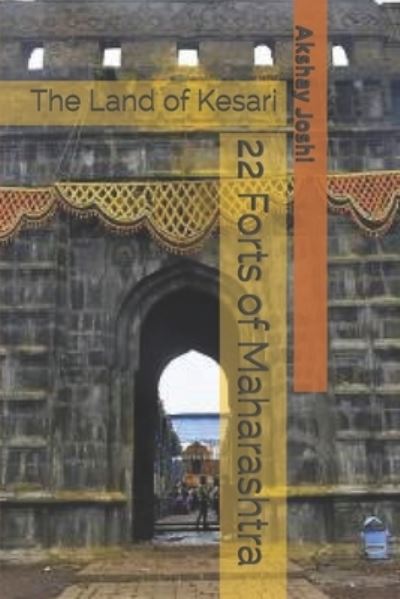 Cover for Sakshi Agrawal · 22 Forts of Maharashtra (Paperback Book) (2021)