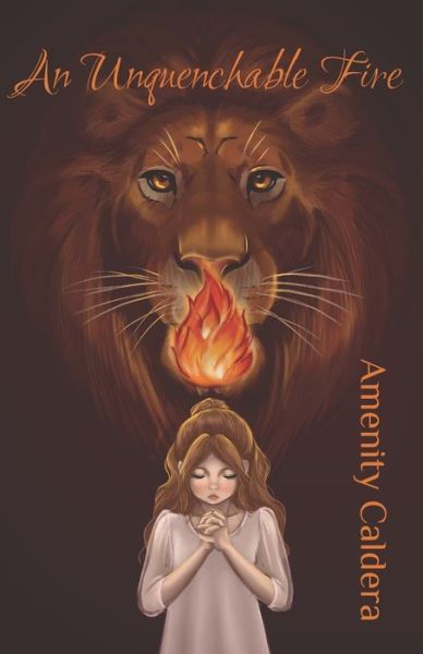 Cover for Amenity Caldera · An Unquenchable Fire (Paperback Book) (2021)