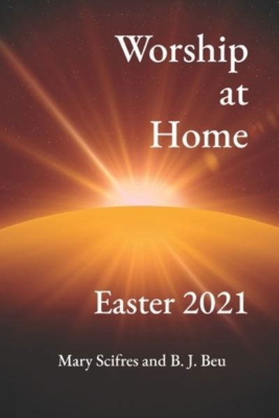 Cover for B J Beu · Worship at Home (Paperback Book) (2021)