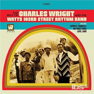 Best Of The Charles Wright & The Watts 103rd - Charles Wright - Musik - VARESE SARABANDE - 0030206753387 - 2 mars 2018