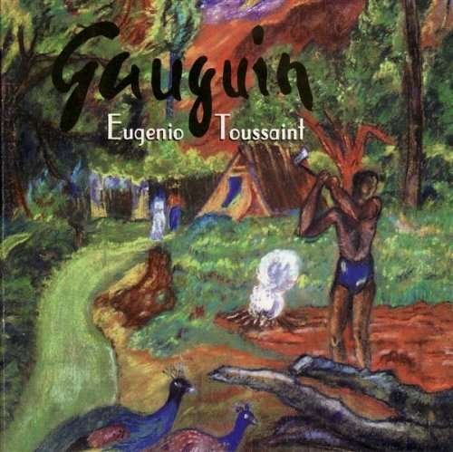 Cover for Toussaint / Marquez / Kolb / Gomez / Medina · Gauguin (CD) (2003)