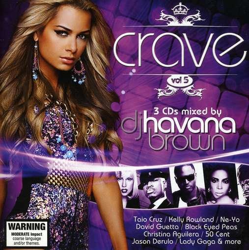 Crave Vol.5 - V/A - Musiikki - UNIVERSAL - 0600753311387 - perjantai 29. lokakuuta 2010