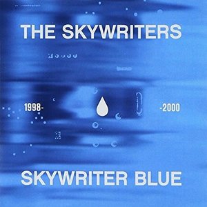 Cover for Skywriters · Skywriter Blue (CD) (2014)