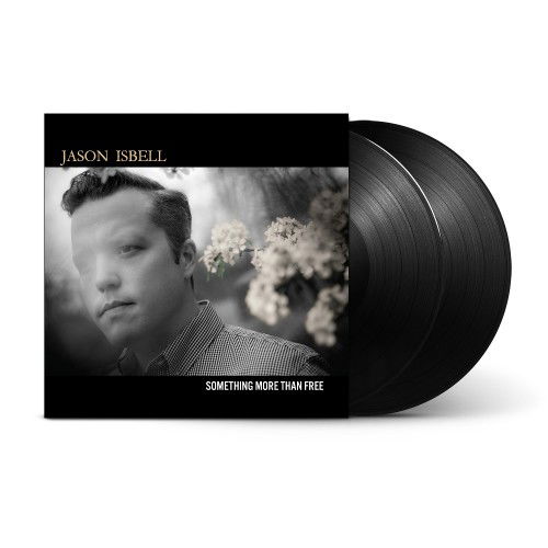 Cover for Jason Isbell · Something More Than Free (LP) [10th Anniversary Remastered edition] (2025)