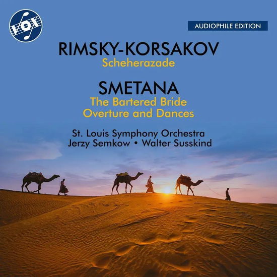 Rimsky-Korsakov - Smetana: Scheherazade - The Bartered Bride - St. Louis Symphony Orchestra & Jerzy Semkow & Walter Susskind - Music - VOX - 0747313304387 - June 7, 2024