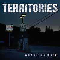 Cover for Territories · When the Day is Done (10&quot;) (2020)