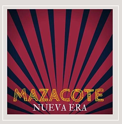 Cover for Mazacote · Nueva Era (CD) (2015)