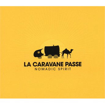 La Caravanne Passe · Nomadic Spirit (CD) (2020)