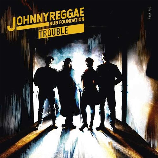 Cover for Johnny Reggae Rub Foundation · Trouble (CD) (2020)