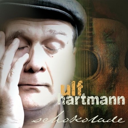 Cover for Ulf Hartmann · Schokolade (CD) (2012)