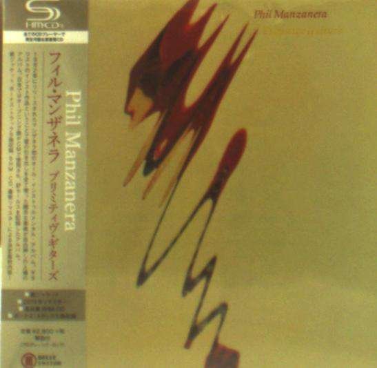 Cover for Phil Manzanera · Primitive Guitars (CD) [Bonus Tracks edition] (2019)