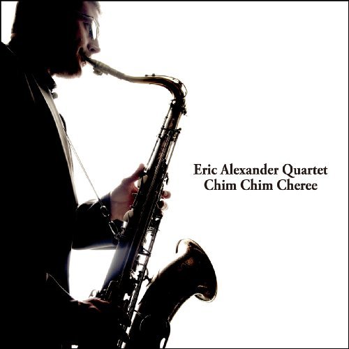 Cover for Eric Alexander · Chim Chim Cheree (CD) [Japan Import edition] (2010)