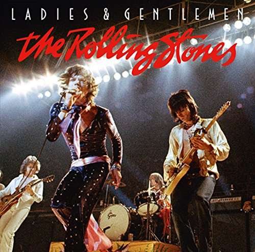 Cover for The Rolling Stones · Ladies &amp; Gentlemen (live In Texas, United States, 1972) (CD) (2017)