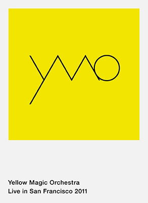 Yellow Magic Orchestra Live in San Francisco 2011 - Yellow Magic Orchestra - Musiikki - AVEX MUSIC CREATIVE INC. - 4988064599387 - keskiviikko 5. elokuuta 2015