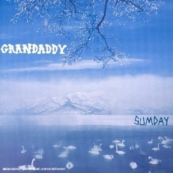 Cover for Grandaddy · Sumday (CD) [Limited edition] (2014)