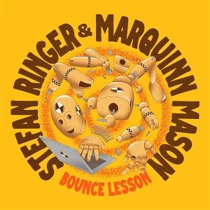 Cover for Stefan Ringer &amp; Marquinn Mason · Bounce Lesson (LP) (2024)