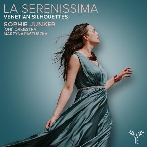 Cover for Sophie Junker &amp; Oh! Orkiestra &amp; Martyna Pastuszka · La Serenissima - Venetian Silhouettes (CD) (2025)