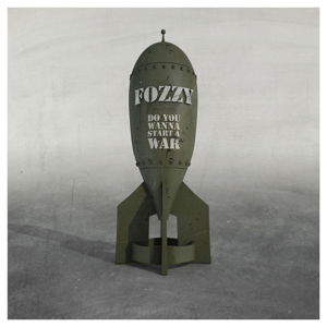 Do You Wanna Start a War - Fozzy - Music -  - 5051099843387 - 