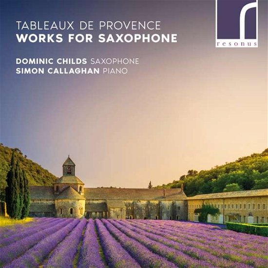 Cover for Childs / Callaghan · Tableux De Provence: Works For Saxophone (CD) (2018)