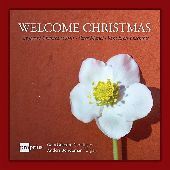 Welcome Christmas - St. Jacob's Chamber Choir - Musikk - PROPRIUS - 7391959191387 - 27. juni 2004