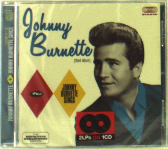 Johnny Burnette / Johnny Burnette Sings - Johnny Burnette - Musiikki - HOO DOO RECORDS - 8436542015387 - maanantai 17. helmikuuta 2014