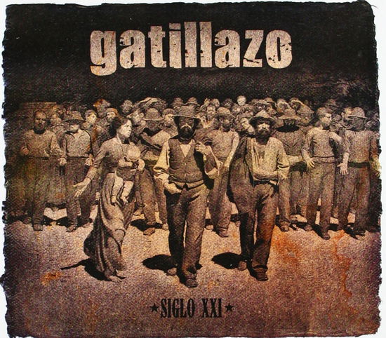 Cover for Gatillazo · Siglo Xxi (CD) (2013)