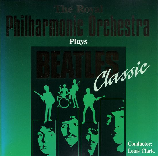 Cover for Beatles (The) · Royal Philharmonic Orchestra Plays Beatles Classic (CD)