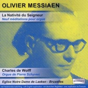 La Nativite Du Seigneur:notre Dame Brussel - O. Messiaen - Musik - ZWOFERINK - 8716111535387 - 16. januar 2006