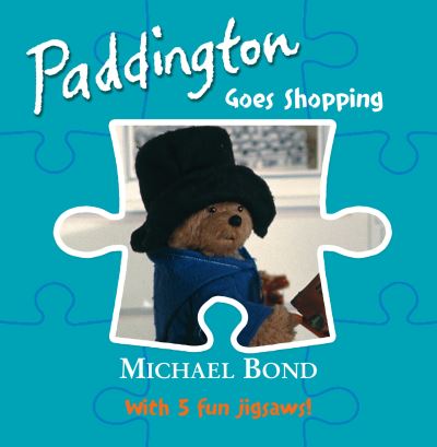 Cover for Michael Bond · Paddington - Goes Shopping: Jigsaw Book (Book) (2009)