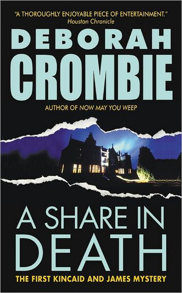 A Share in Death - Duncan Kincaid / Gemma James Novels - Deborah Crombie - Książki - HarperCollins - 9780060534387 - 26 sierpnia 2003