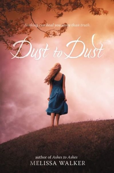 Cover for Melissa Walker · Dust to Dust (Paperback Book) (2016)