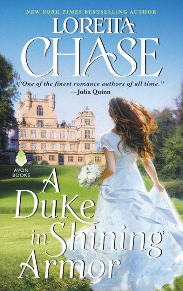 Cover for Loretta Chase · A Duke in Shining Armor: A Difficult Dukes Novel - Difficult Dukes (Taschenbuch) (2017)